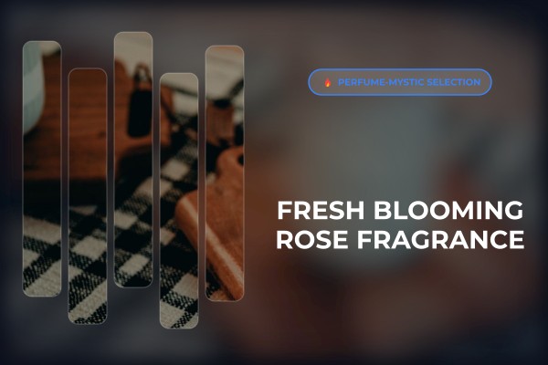 fresh blooming rose fragrance