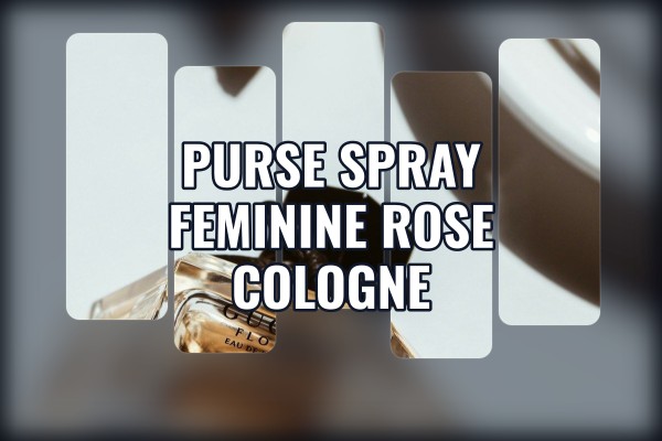 purse spray feminine rose cologne