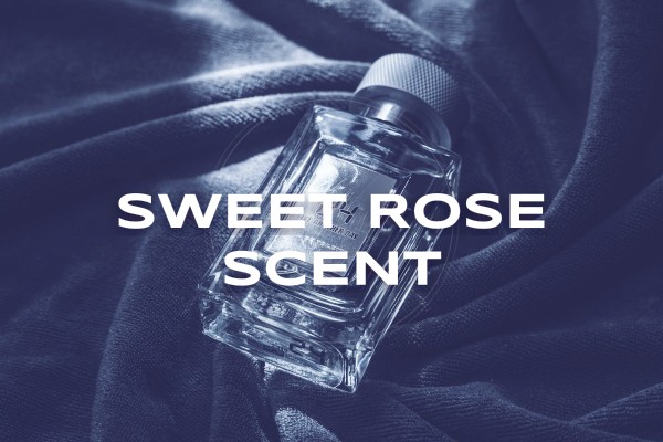 sweet rose scent