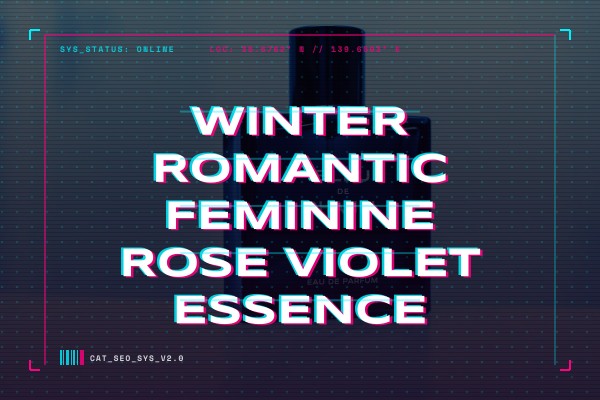 winter romantic feminine rose violet essence